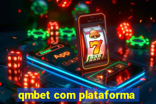 qmbet com plataforma